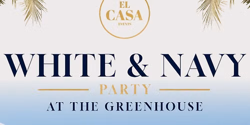 EL CASA: White & Navy Party