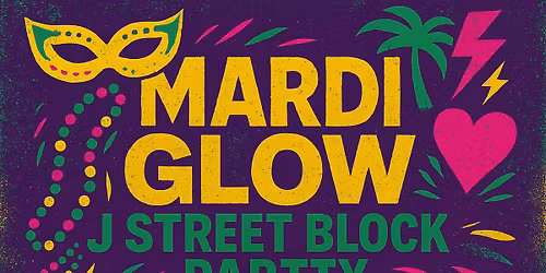Mardi Glow J Street Block Party - Downtown Lake Worth Beach