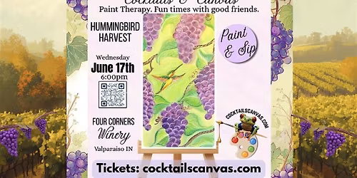 HUMMINGBIRD HARVEST Cocktails & Canvas Fun Social Paint and Sip Art Event