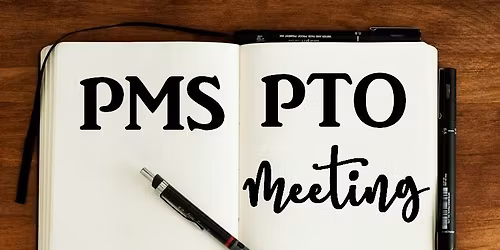 PMS PTO Meeting