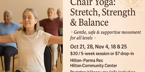 Chair Yoga for Seniors at the Hilton\u2013Parma Rec