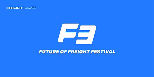 F3: Future of Freight Festival