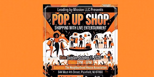 Leading by Mission LLC Presents Pop Up Shop with Live Entertainment