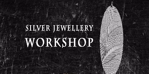 Silver Jewellery Workshop