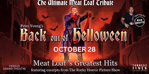 The Ultimate Meat Loaf Tribute Live at The Fergus Grand Theatre