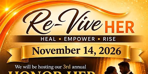Re-Vive Her Womens Conference & Honor Her Awards Gala