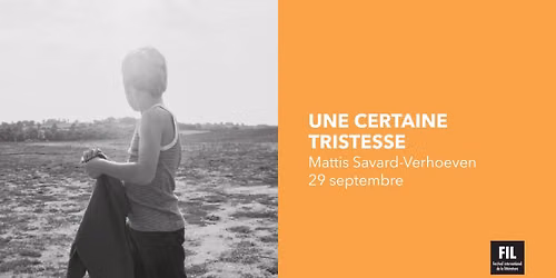 Une certaine tristesse