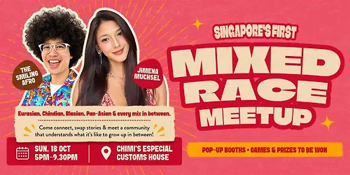 Singapores First Mixed Race Meetup