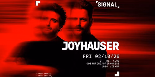 SIGNAL presents JOYHAUSER