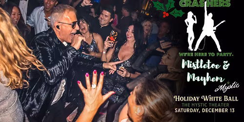 The Wedding Crashers -Mistletoe & Mayhem Party!