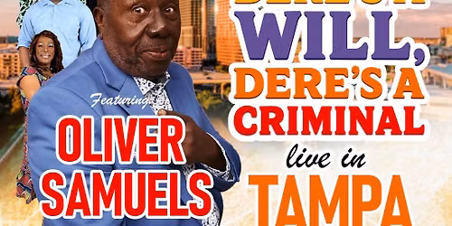 Where Dere's a Will, Dere's a Criminal-Tampa