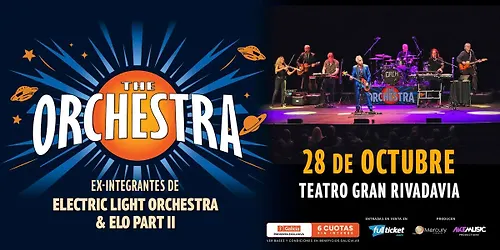 THE ORCHESTRA Ex integrantes de Electric Light Orchestra & ELO Part II