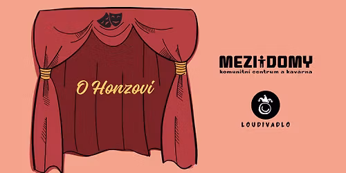 LouDivadlo - O Honzovi
