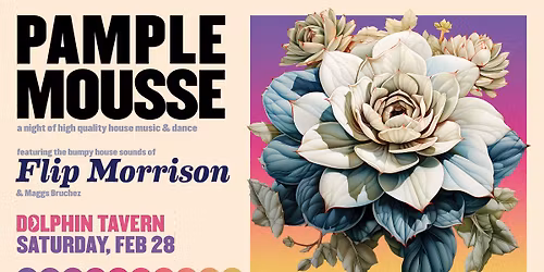Pamplemousse w\/ Flip Morrison at Dolphin Tavern \ud83c\udf4a\ud83d\udc2c