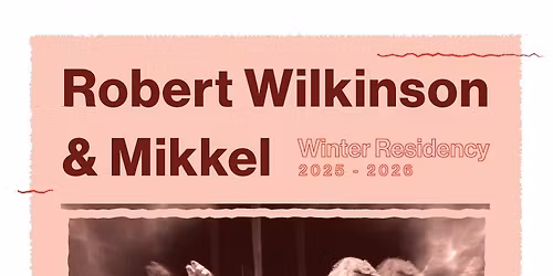 Robert Wilkinson & Mikkel @ 331 Club!