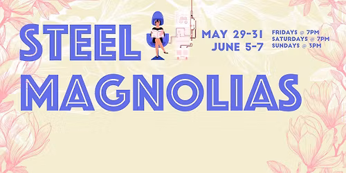 Steel Magnolias