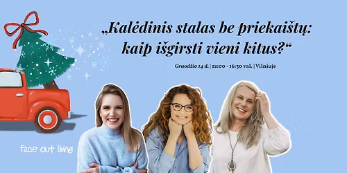 Kal\u0117dinis stalas be priekai\u0161t\u0173: kaip i\u0161girsti vieni kitus?