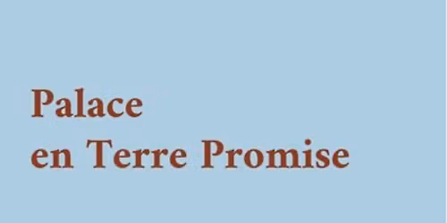 D\u00e9dicace \/ Entretien Avec Sophie Rachel Attal [Palace en terre promise]