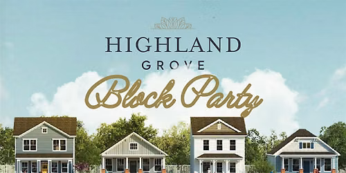Highland Grove Block Party