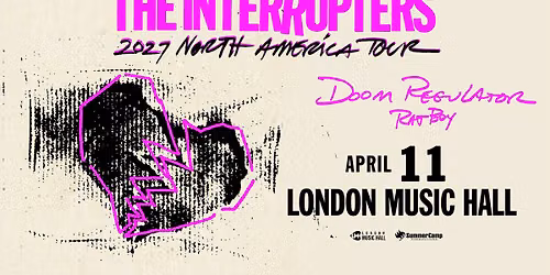 The Interrupters w\/ DOOM Regulator & Rat Boy