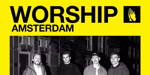 WORSHIP Amsterdam - ADE 2025 (presented by HIGH TEA)