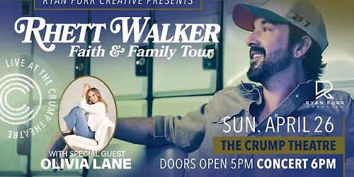 Rhett Walker (Faith & Family Tour w\/ Special Guest Olivia Lane) @ The Crump