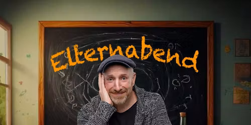 Martin Schopps: \u201eElternabend \u2013 Wenn Schule zur Comedy-Show wird!\u201c