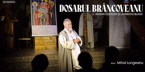DOSARUL BR\u00c2NCOVEANU la Bastionul \u021aes\u0103torilor - STAGIUNEA ESTIVAL\u0102