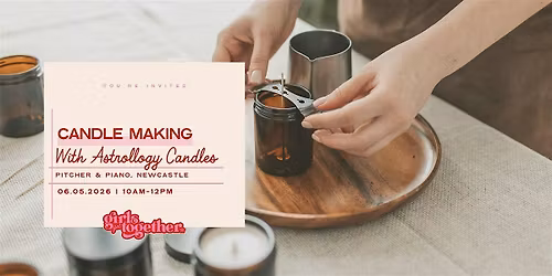 girls get together: candle making class