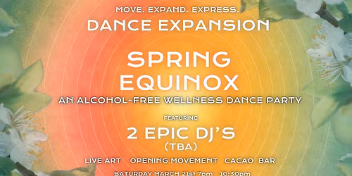 Dance Expansion — Spring Equinox