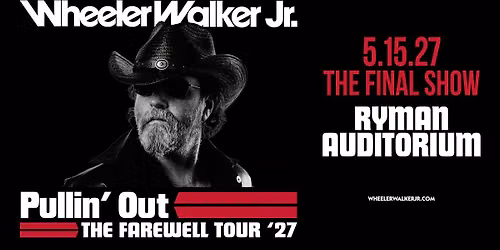 Wheeler Walker Jr: The Final Show | Ryman Auditorium
