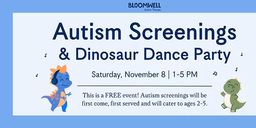 Autism Screenings & Dinosaur Dance Party