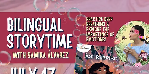 "As\u00ed Respiro" Bilingual Storytime\/Hora de Cuentos Biling\u00fce con Samira \u00c1lvarez