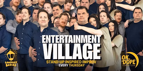 OK,DOPE Presents Entertainment Village!