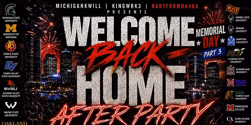 WELCOME BACK HOME AFTER PARTY PT 2