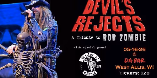 Devil's Rejects Tribute to Rob Zombie wsg Killer of Giants A tribute to OZZY