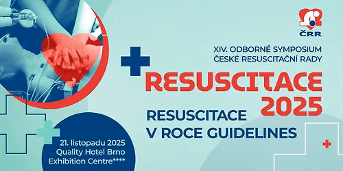 XIV. ODBORN\u00c9 SYMPOSIUM RESUSCITACE 2025