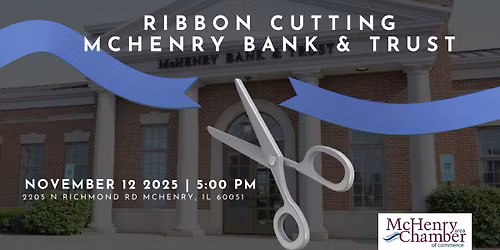 Ribbon Cutting - McHenry Bank & Trust