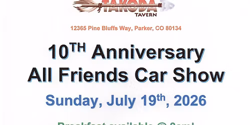 10th Anniversary All Friends Car Show!