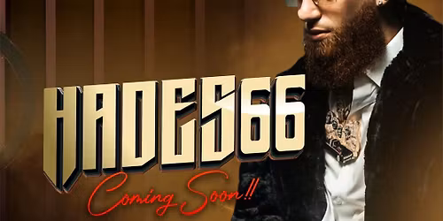 Hades66 at The Mayan