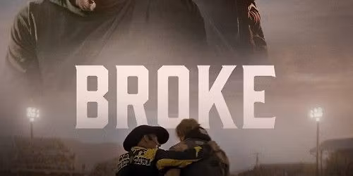 Broke - Free Showing