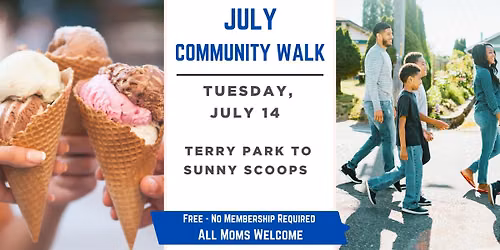 July Community Walk: Evening Ice Cream! 