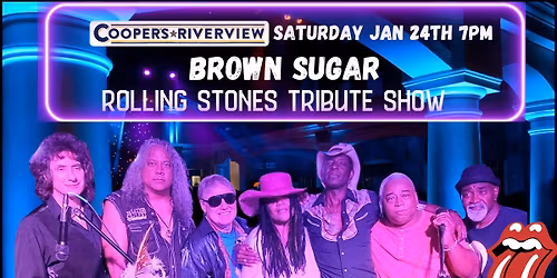 The high-energy Rolling Stones Tribute Band BROWN SUGAR! at Cooper's Riverview