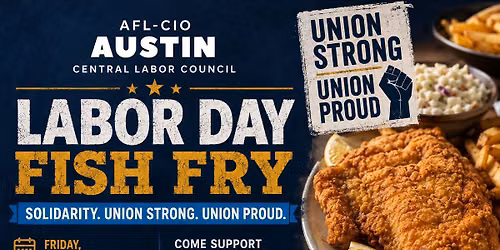 Austin CLC Labor Day Fish Fry