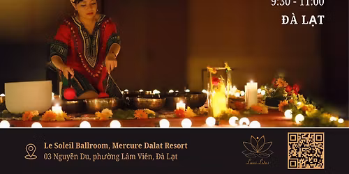 \u0110\u00c0 L\u1ea0T SINGING BOWLS CONCERT