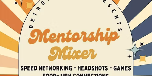 Detroit NABJ Mentorship Mixer