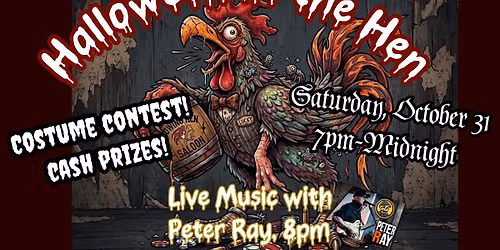 Halloween Party at the Hen 2026 w\/ Peter Ray