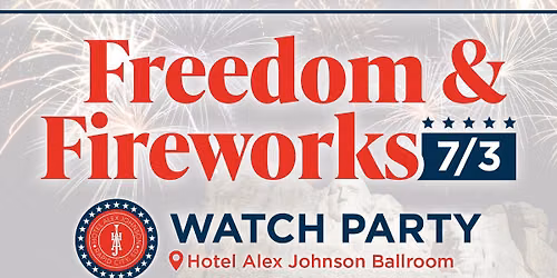 Freedom & Fireworks Watch Party