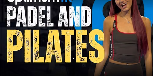 Optimum Fit: Pilates and Padel