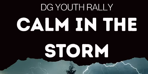 2026 DG Youth Rally: Calm In The Storm